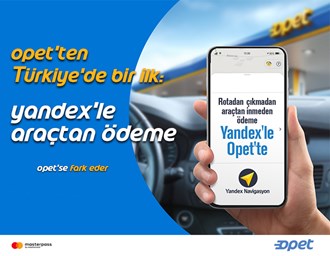 Yandex ile Araçtan İnmeden Ödeme sadece OPET’te || BAYIR PETROL A.Ş | Yakıt İstasyonları 